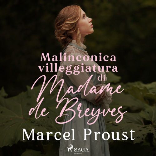Couverture audiobook de Malinconica villeggiatura di Madame de Breyves, de Marcel Proust