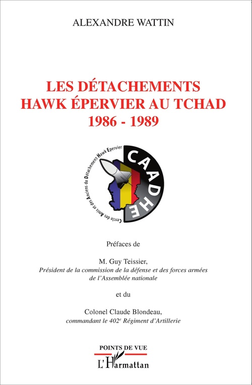 Couverture ebook de Les détachements hawk Epervier au Tchad, de Alexandre Wattin