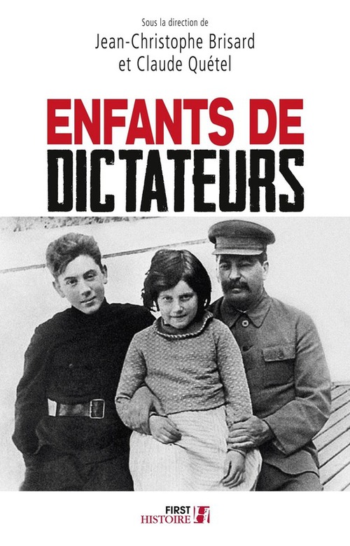 ebook cover of Enfants de dictateurs, by Claude Quétel, Jean-Christophe Brisard