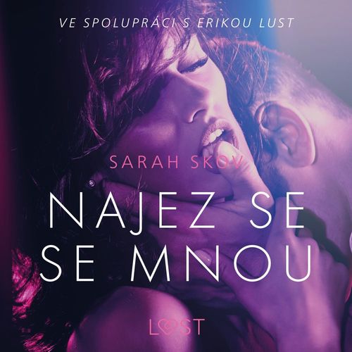 Couverture audiobook de Najez se se mnou - Erotická povídka, de Sarah Skov