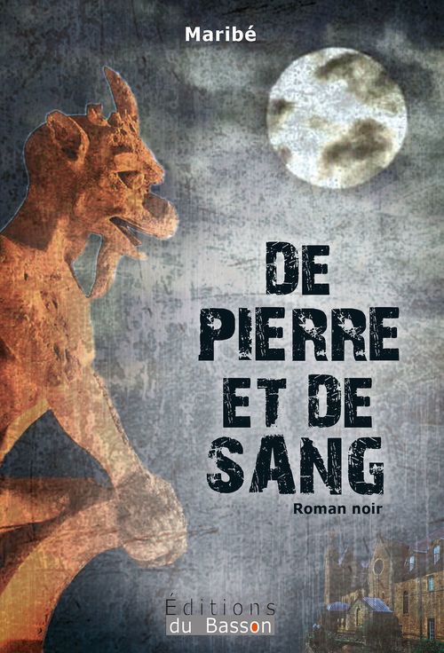 Couverture ebook de De pierre et de sang, de Maribé