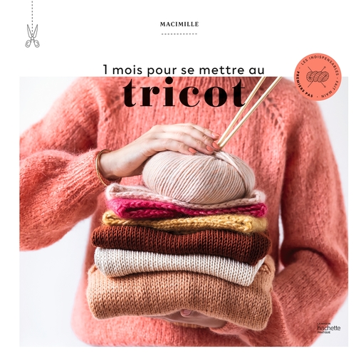 ebook cover of 1 mois pour se mettre au tricot, by Macimille