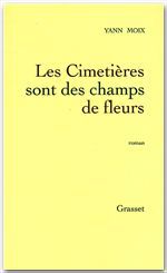 ebook cover of Les cimetières sont des champs de fleurs, by Yann Moix