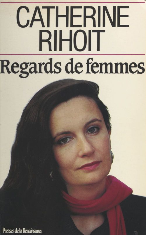 ebook cover of Regards de femmes, by Catherine Rihoit