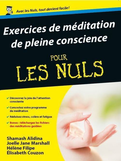 Couverture ebook de Exercices de méditation de pleine conscience pour les nuls, de Shamash Alidina, Elisabeth Couzon, Hélène Filipe, Joelle Marshall