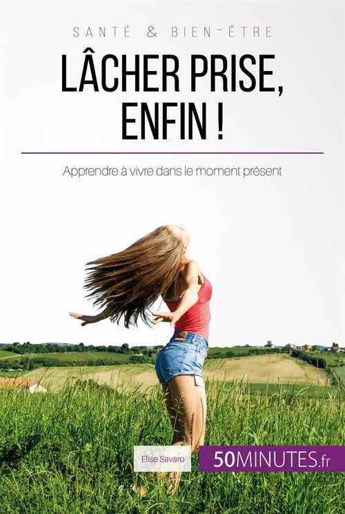 ebook cover of Lâcher prise, enfin !, by Elise Savaro