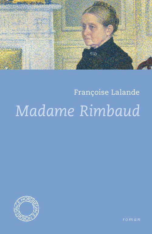 Couverture ebook de Madame Rimbaud, de Françoise Lalande