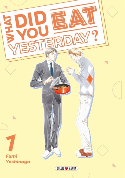 Couverture ebook de What did you eat Yesterday ? T01, de Fumi Yoshinaga