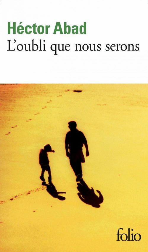 ebook cover of L'oubli que nous serons, by Héctor Abad