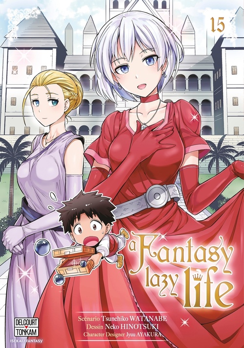 Couverture ebook de A Fantasy Lazy Life T15, de Tsunehiko Watanabe