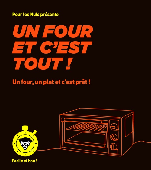 Couverture ebook de Un four et c'est tout ! - pour les Nuls, Facile et bon, de Lene Knudsen, Emilie Laraison