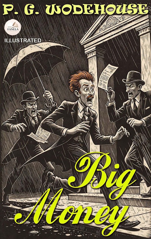 Couverture ebook de Big Money. Illustrated, de P. G. Wodehouse
