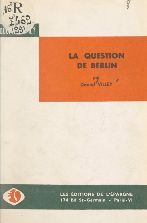 ebook cover of La question de Berlin, by Daniel Villey