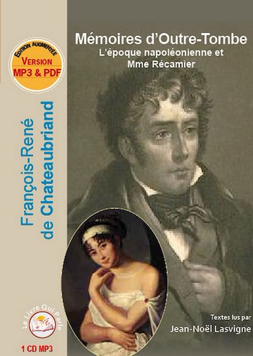 audiobook cover of Mémoires d'outre-tombe - L´époque napoléonienne et Mme Récamier, by Chateaubriand, Jean-Noël Lasvigne