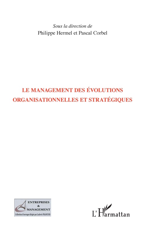 ebook cover of Management des évolutions organisationnelles et stratégiques, by Pascal Corbel, Philippe Hermel