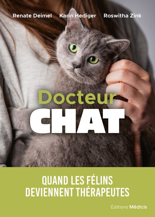 Couverture ebook de Docteur chat - Quand les félins deviennent thérapeutes, de Renate Deimel, Karin Hediger, Roswitha Zink