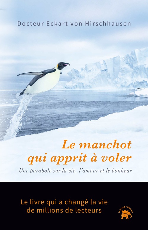 Couverture ebook de Le manchot qui apprit à voler, de Eckart Von Hirschhausen, Stefan Christmann