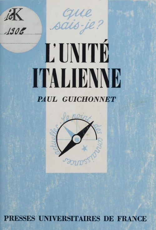 Couverture ebook de L'Unité italienne, de Paul Guichonnet