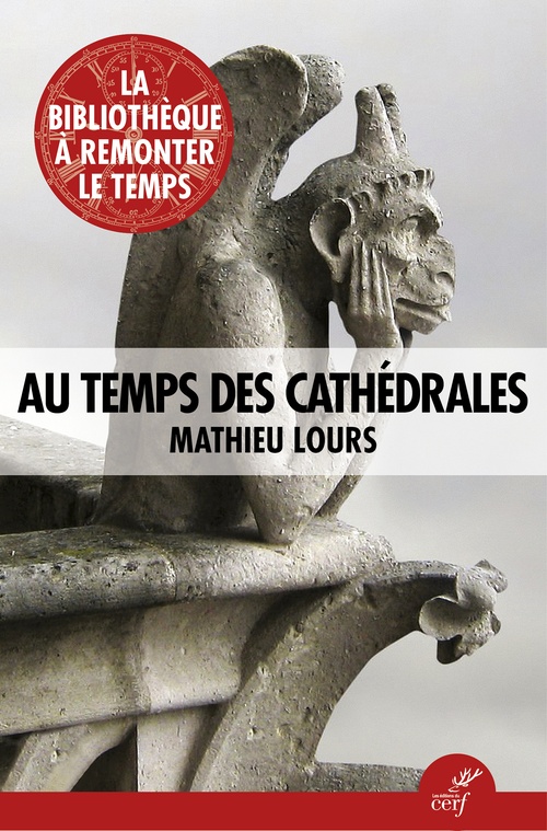 ebook cover of Au temps des cathédrales, by Mathieu Lours