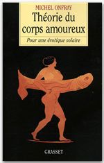 Couverture ebook de Théorie du corps amoureux, de Michel Onfray