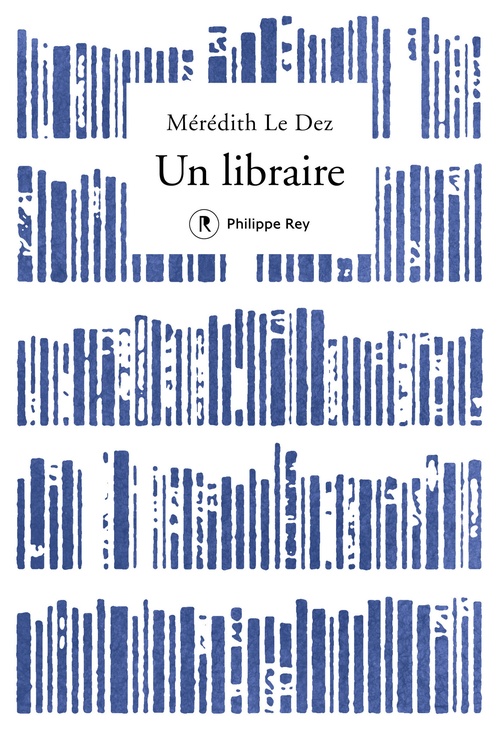 Couverture ebook de Un libraire, de Mérédith Le Dez