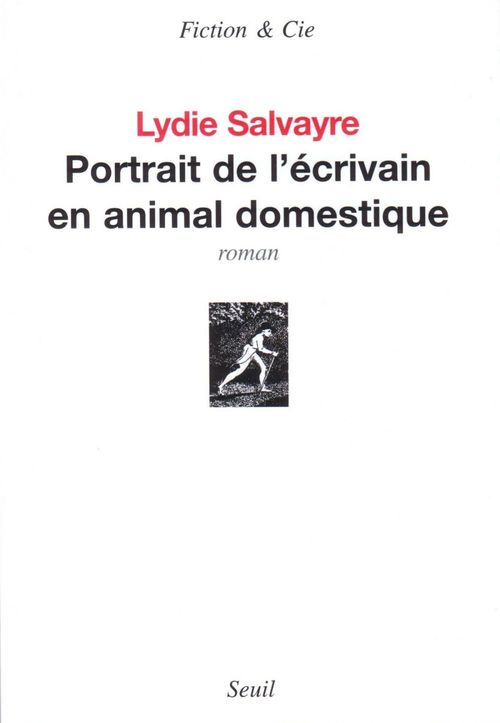 ebook cover of Portrait de l'écrivain en animal domestique, by Lydie Salvayre