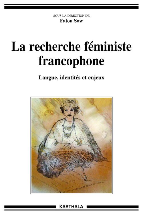 ebook cover of La recherche féministe francophone, by Fatou Sow