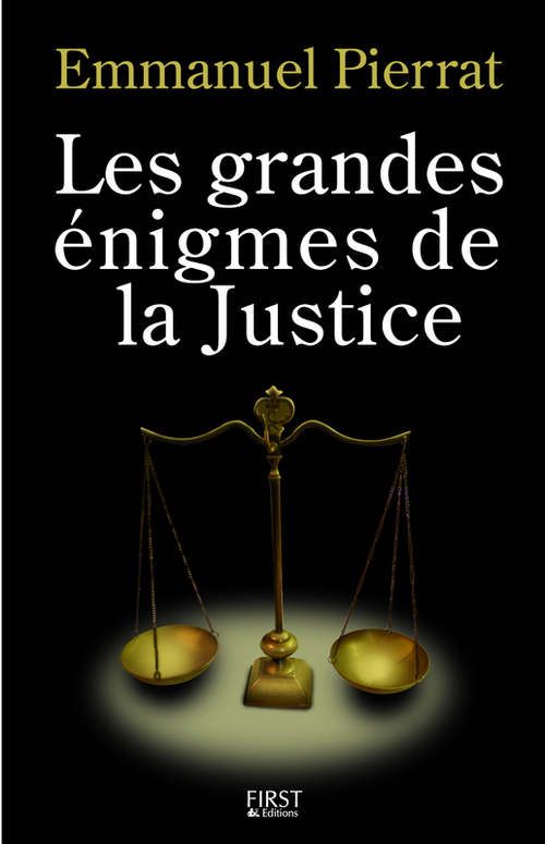 ebook cover of Les grandes énigmes de la justice, by Emmanuel Pierrat