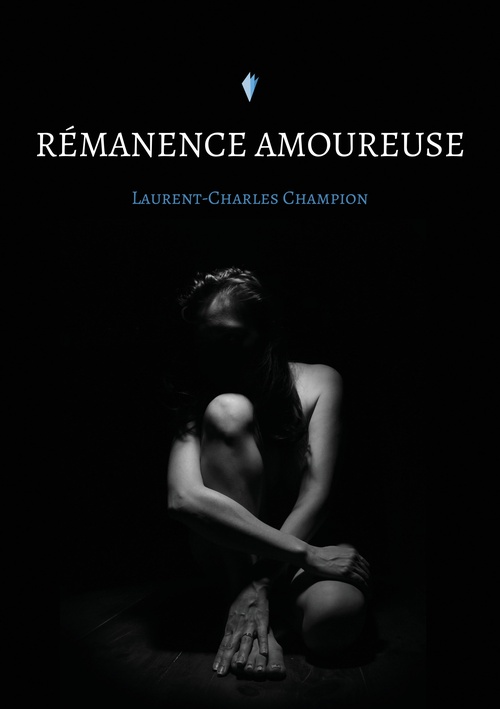 Couverture ebook de Rémanence amoureuse, de Laurent-Charles Champion