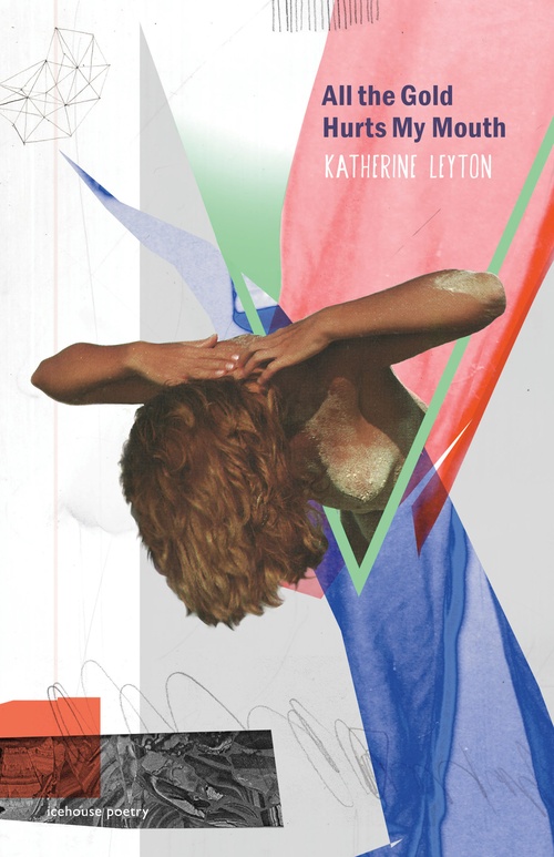 ebook cover of All the Gold Hurts My Mouth, by Katherine Leyton