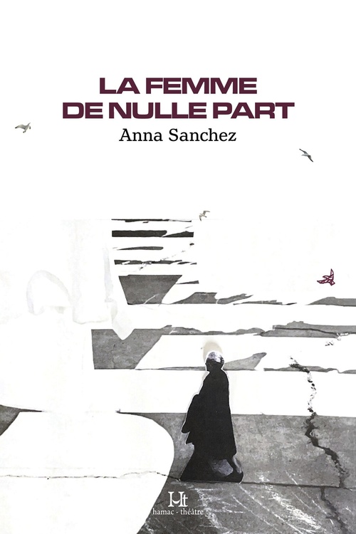 Couverture ebook de La femme de nulle part, de Anna Sanchez