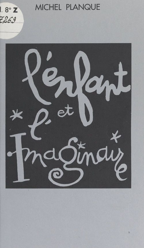 Couverture ebook de L'enfant et l'imaginaire, de Michel Planque