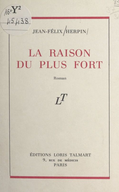 Couverture ebook de La raison du plus fort, de Jean-Felix Herpin