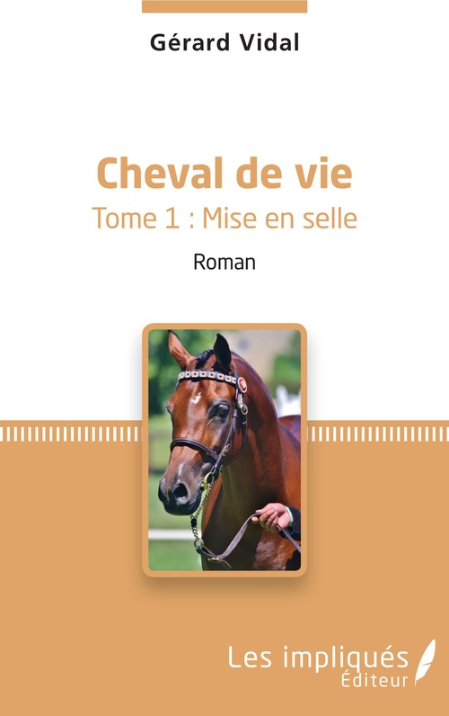 Couverture ebook de Cheval de vie, de Gérard Vidal