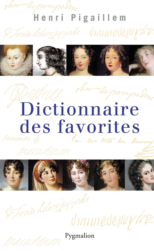 ebook cover of Dictionnaire des favorites, by Henri Pigaillem