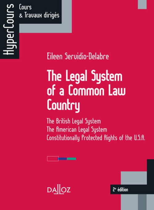 ebook cover of The legal system of a Common Law Country. From England to the United States of America. 2e éd. - From England to the United States of America, by Eileen Servidio-Delabre