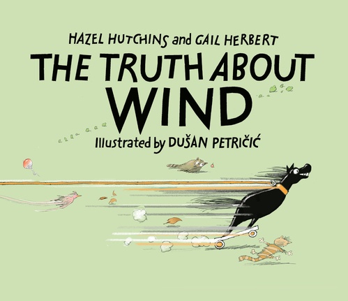 Couverture ebook de The Truth About Wind, de Hazel Hutchins, Gail Herbert