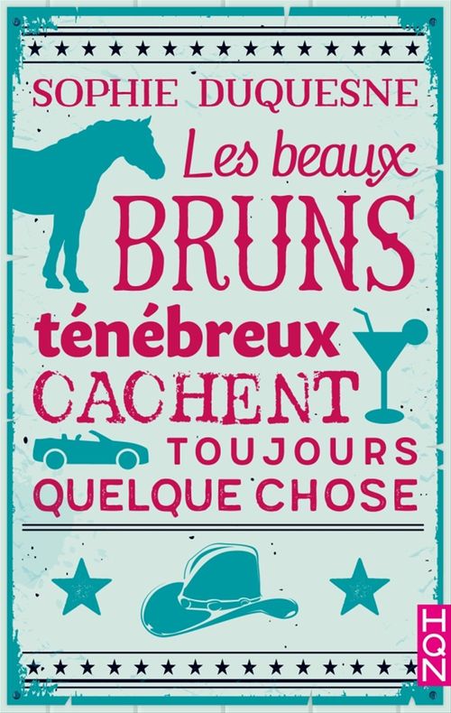 ebook cover of Les beaux bruns ténébreux cachent toujours quelque chose, by Sophie Duquesne