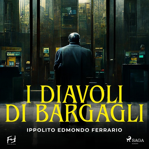 Couverture audiobook de I diavoli di Bargagli, de Ippolito Edmondo Ferrario