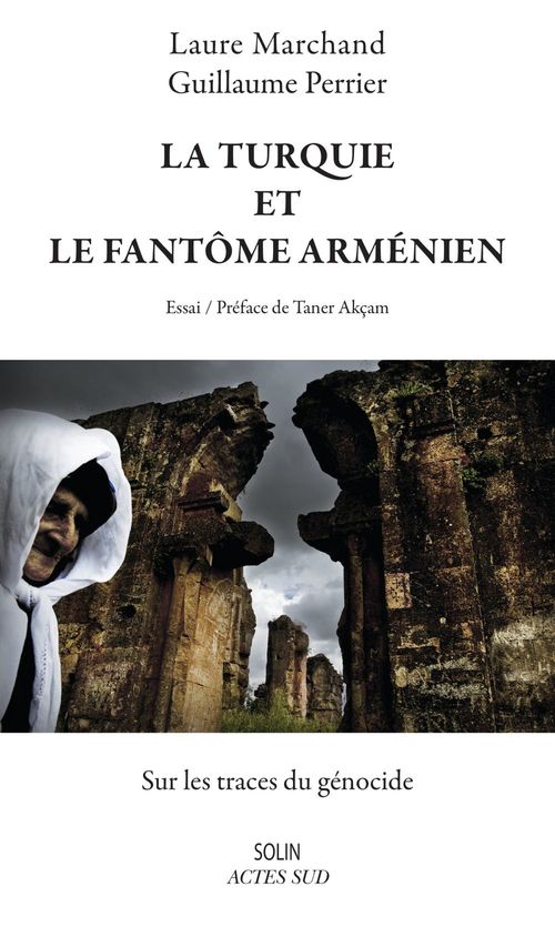 Couverture ebook de La Turquie et le fantôme arménien, de Laure Marchand, Guillaume Perrier