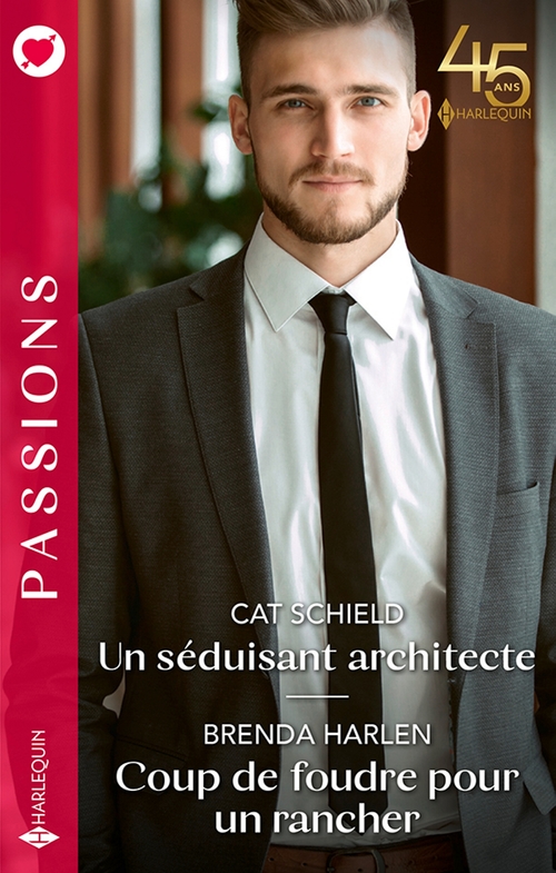ebook cover of Un séduisant architecte - Coup de foudre pour un rancher, by Brenda Harlen, Cat Schield