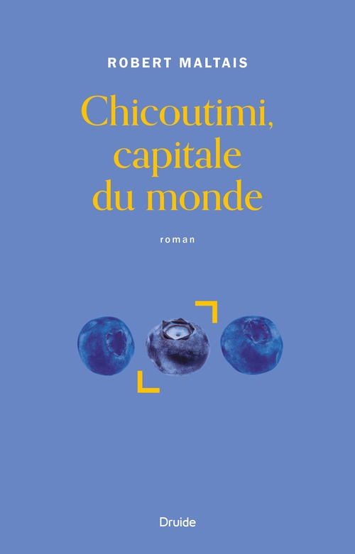 Couverture ebook de Chicoutimi, capitale du monde, de Robert Maltais