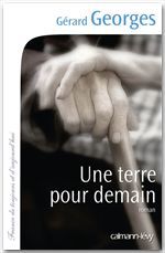 ebook cover of Une terre pour demain, by Gérard Georges
