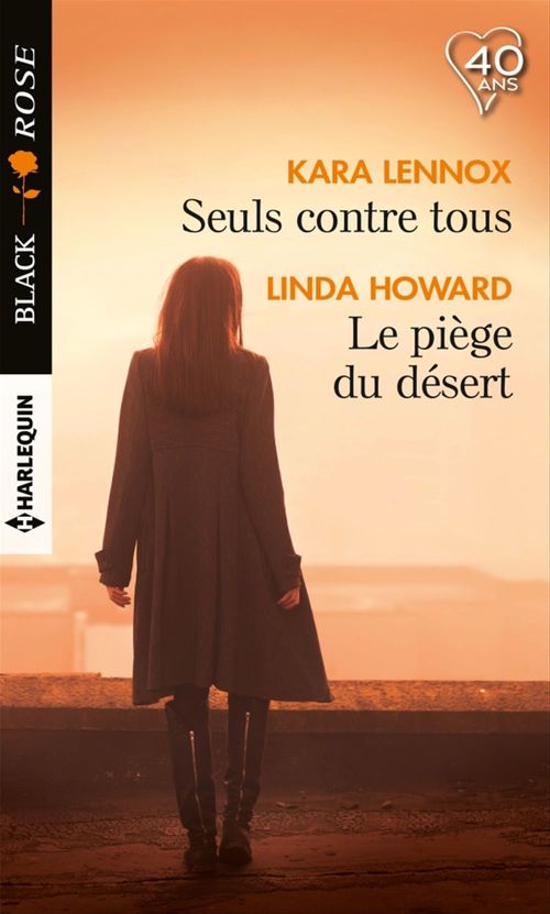 Couverture ebook de Seuls contre tous - Le piège du désert, de Linda Howard, Kara Lennox