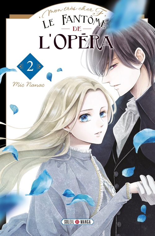 Couverture ebook de Mon très cher F - Le Fantôme de l'Opéra T02, de Mio Nanao