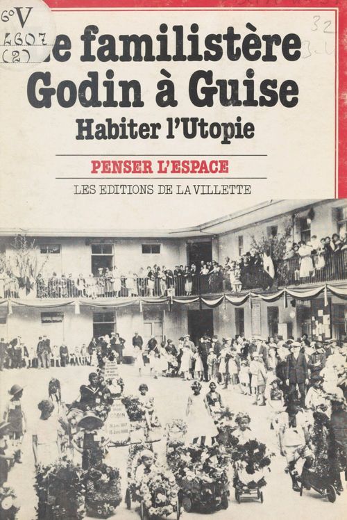 Couverture ebook de Le familistère Godin à Guise, de Unite Pedagogique D'Architecture N°5 (Na