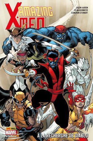 ebook cover of Amazing X-Men - A la recherche de Diablo, by Jason Aaron, Ed McGuiness, Cameron Stewart