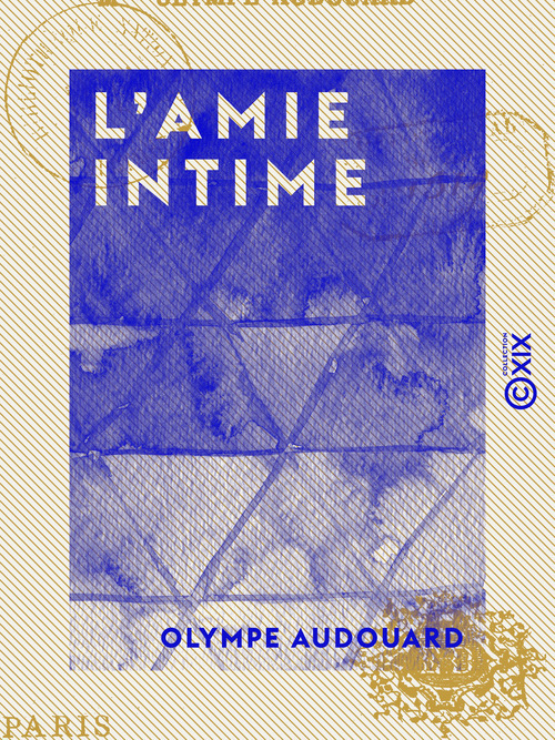 ebook cover of L'Amie intime, by Olympe Audouard