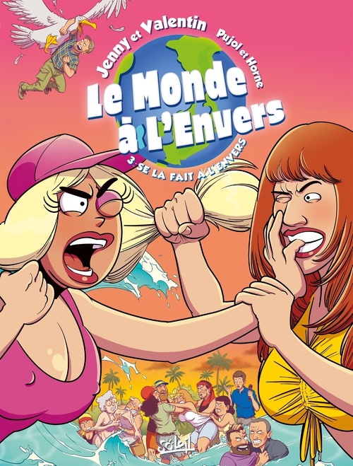 Couverture ebook de Le Monde à l'envers T03 - Se la fait à l'envers, de Romain Pujol