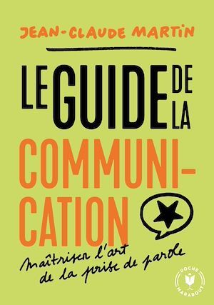 ebook cover of Le guide de la communication, by Jean-claude Martin